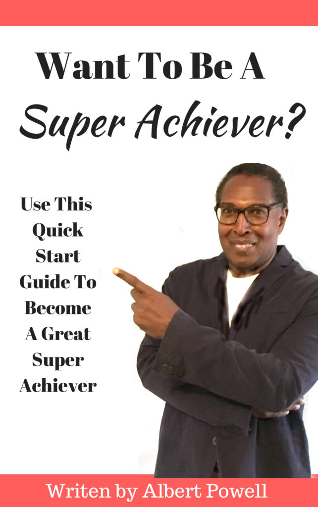 Want To Be A Super Achiever?